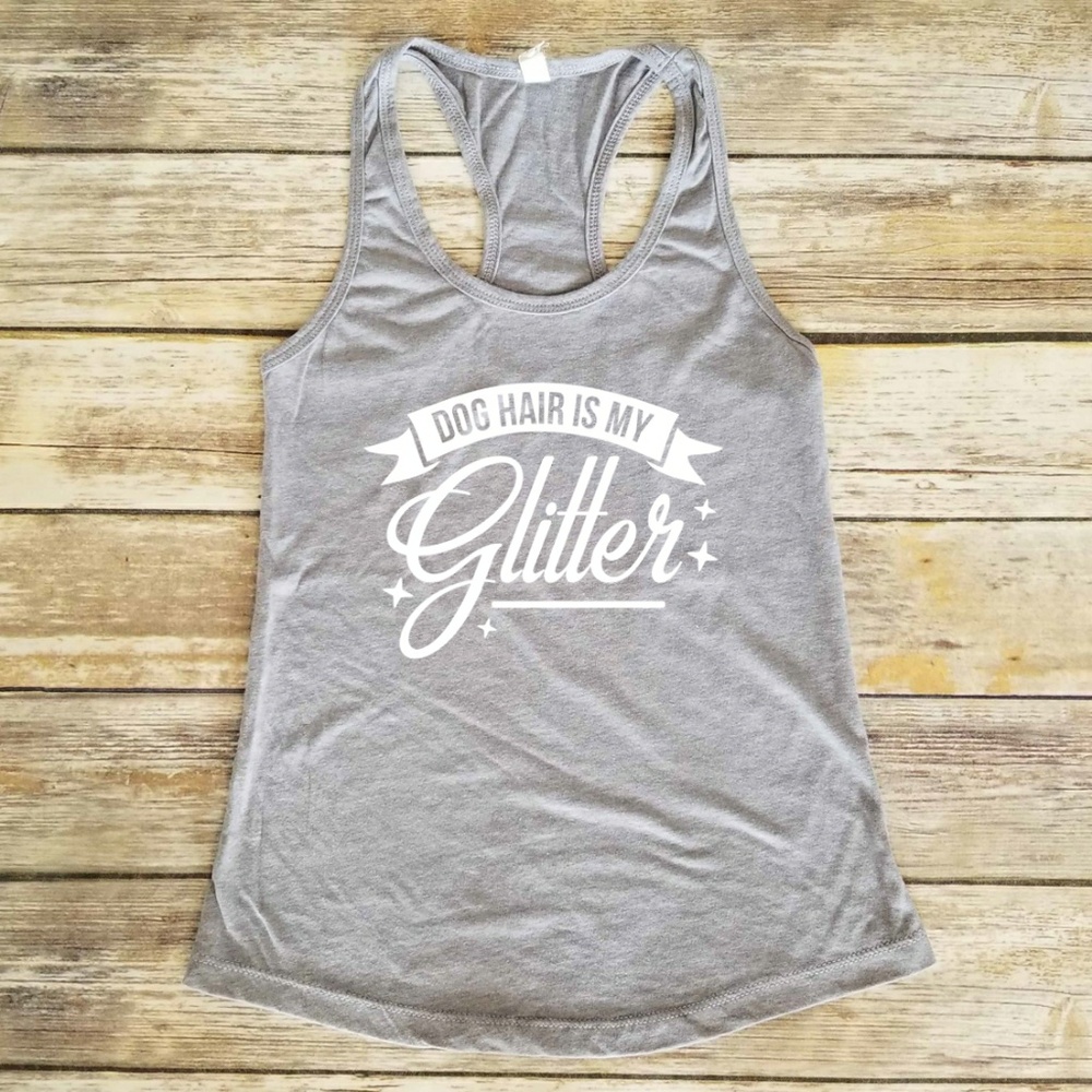 Dog Hair is My Glitter - women's gym shirt grey